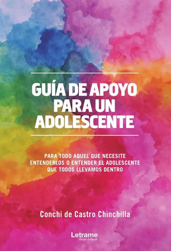 Guía de apoyo para un adolescente | Conchi de Castro Chinchilla