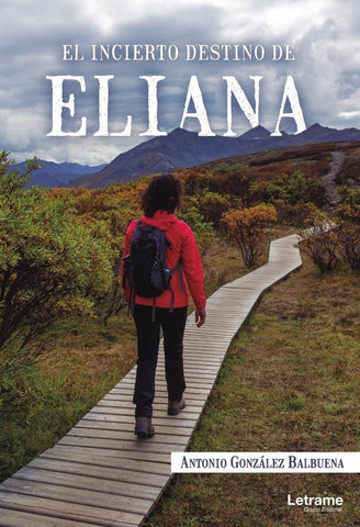 El incierto destino de Eliana | Antonio González Balbuena