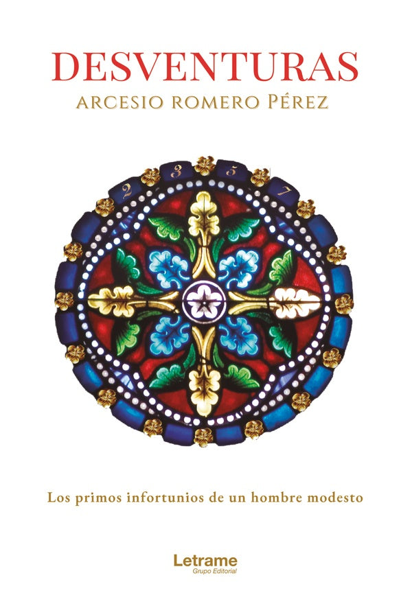 Desventuras  | Arcesio Romero Pérez