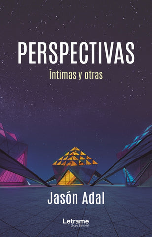 PERSPECTIVAS íntimas y otras | Jasón Adal