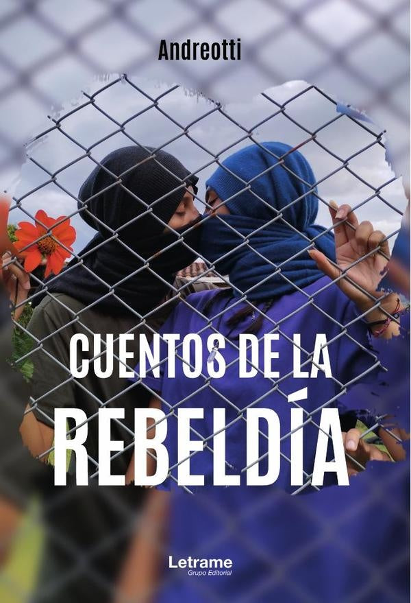Cuentos de la rebeldía | Andreotti .
