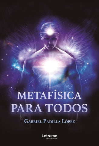Metafísica para todos | Gabriel Padilla López