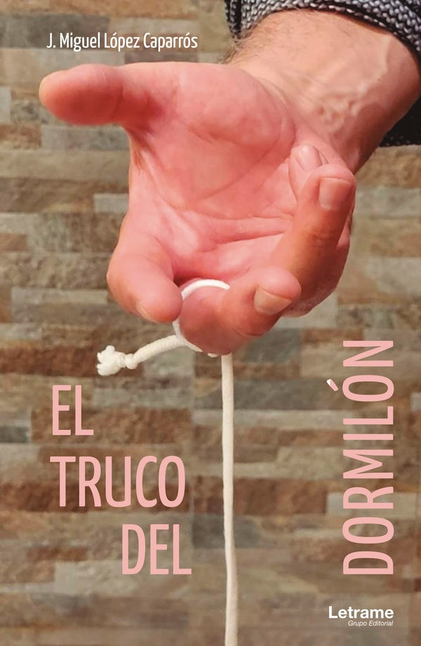 El truco del dormilón | J. Miguel López Caparrós
