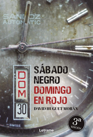 Sábado negro, domingo rojo | David Huguet Morán