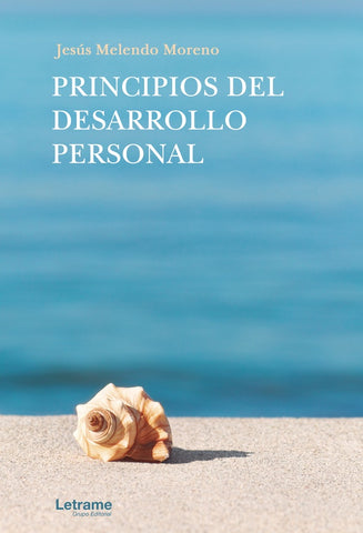 Principios del desarrollo personal | Jesús Melendo Moreno