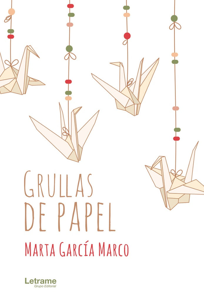 Grullas de papel | Marta García Marco