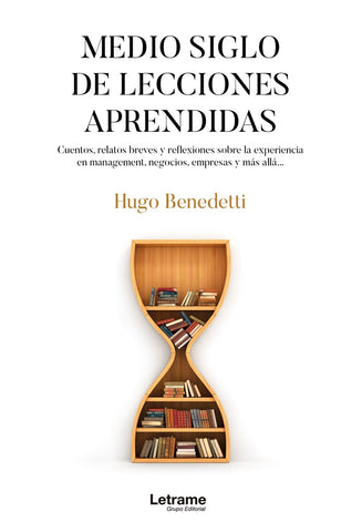 Medio siglo de lecciones aprendidas | HUGO BENEDETTI