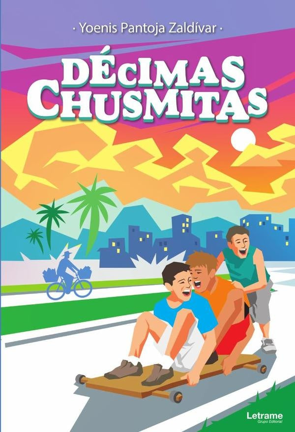 Décimas chusmitas | Yoenis Pantoja Zaldivar