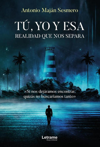 Tú, yo y esa realidad que nos separa. | Antonio Maján Sesmero