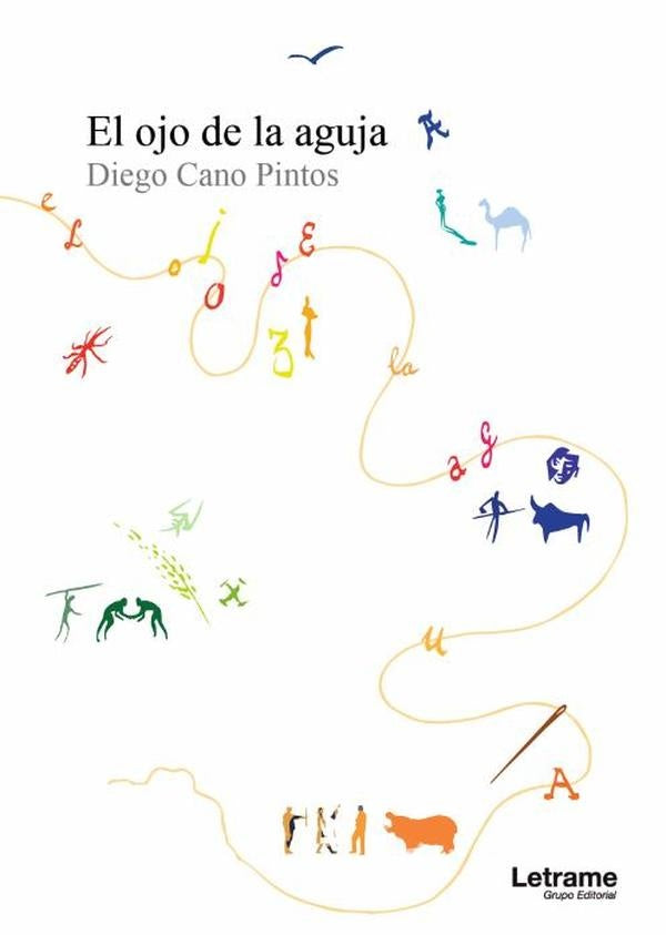 El ojo de la aguja | Diego  Cano Pintos