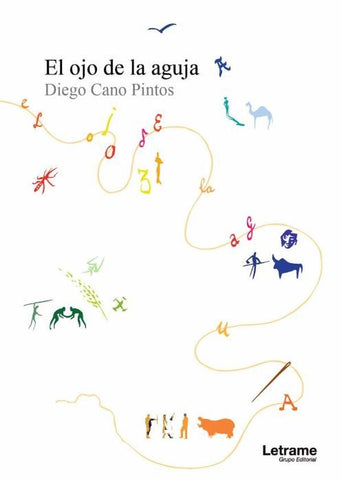 El ojo de la aguja | Diego  Cano Pintos