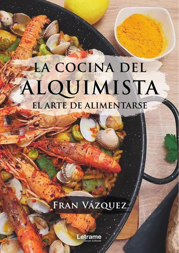 La cocina del alquimista | Fran Vázquez