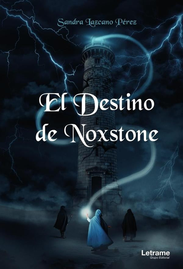 El destino de Noxstone | Sandra Lazcano Pérez