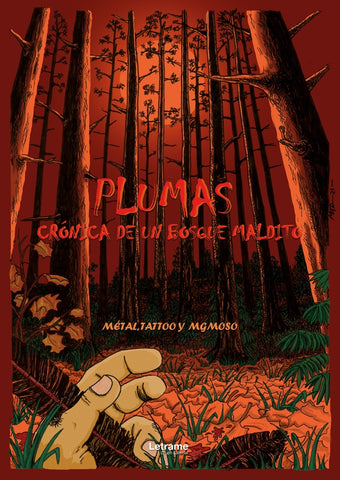 Plumas (crónica de un bosque maldito) | González Herrera, Gosalves Mariño y otros