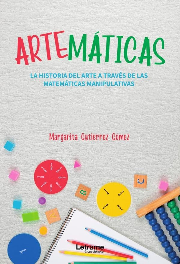ARTEMÁTICAS.La historia del arte a través de las matemáticas manipulativas. | Margarita  Gutiérrez Gómez