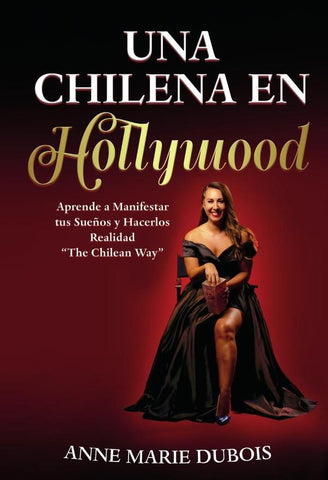 Una chilena en Hollywood | Anne Marie Dubois