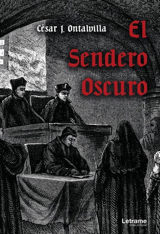 El sendero oscuro | César J. Ontalvilla García