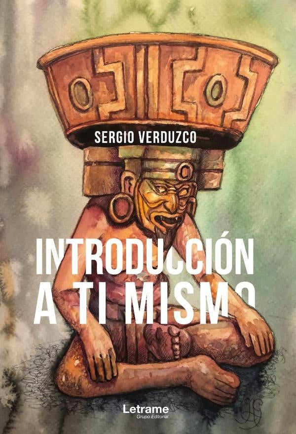 Introducción a ti mismo | Sergio Verduzco