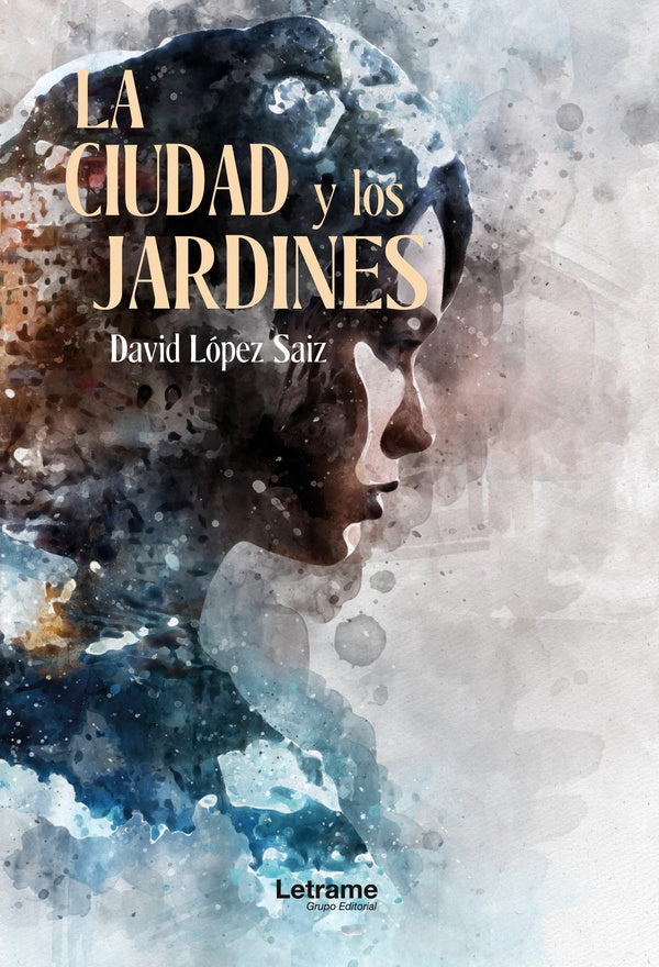 La ciudad y los jardines | David López saiz