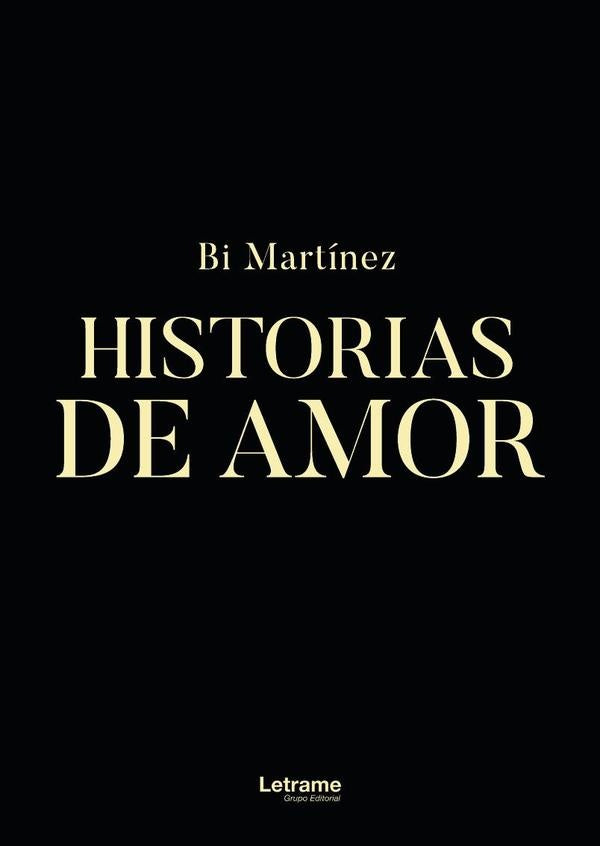 Historias de amor | Bi Martínez