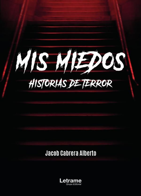 Mis miedos. Historias de terror | Cabrera, Cabrera Alberto