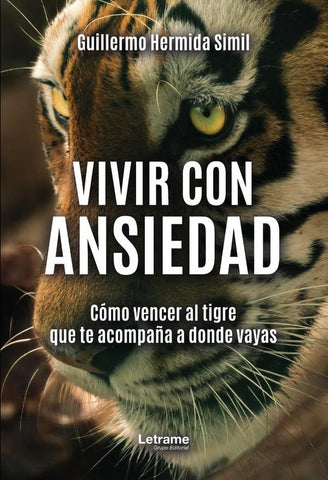 Vivir con ansiedad | Guillermo Hermida Simil