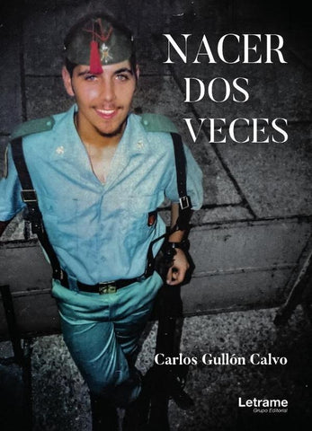 Nacer dos veces | Carlos Gullón Calvo