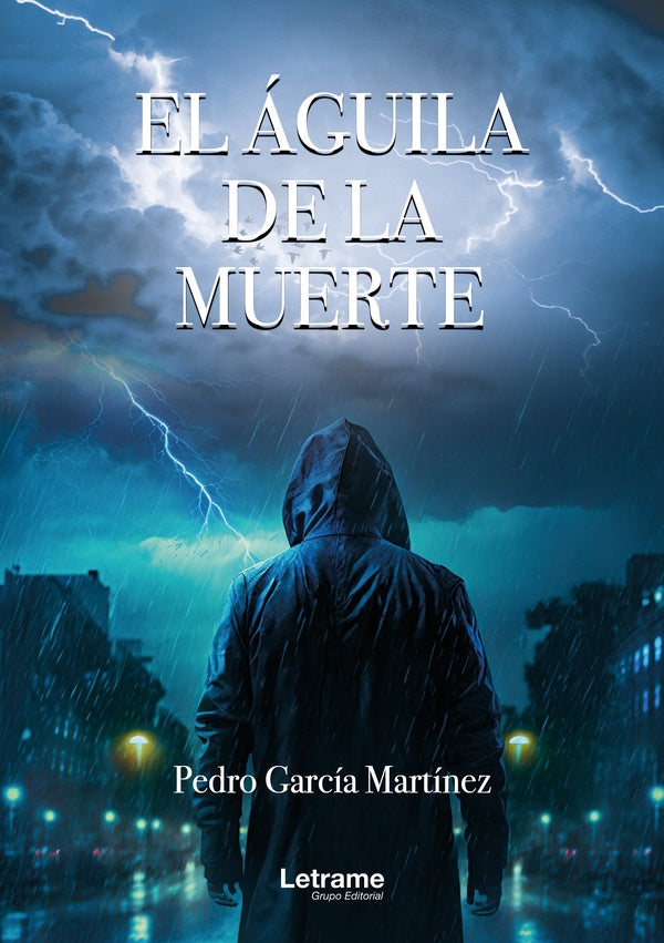 El águila de la muerte | Pedro García Martínez