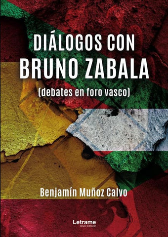 Diálogos con Bruno Zabala | Benjamín Muñoz Calvo
