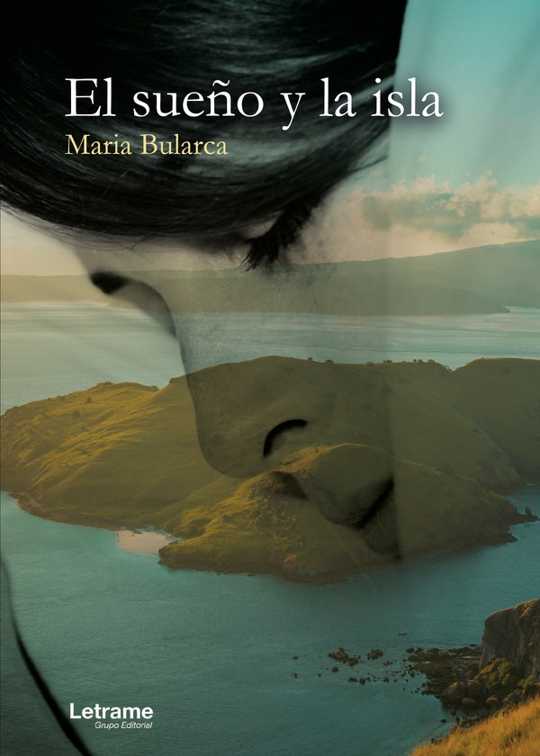 El sueño y la isla | María Bularca