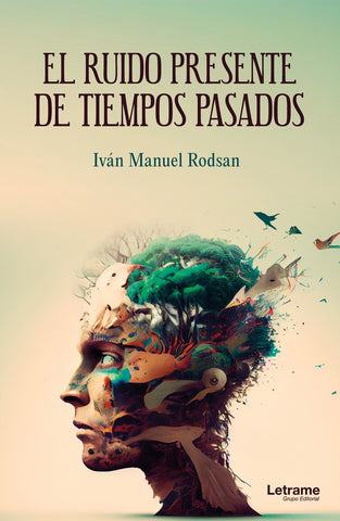 El ruido presente de tiempos pasados | Iván Manuel Rodsan