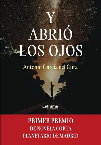 Y abrió los ojos | Antonio García del Cura