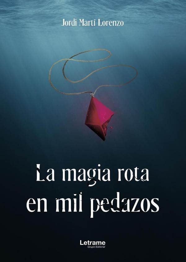 La magia rota en mil pedazos | Jordi Martí Lorenzo