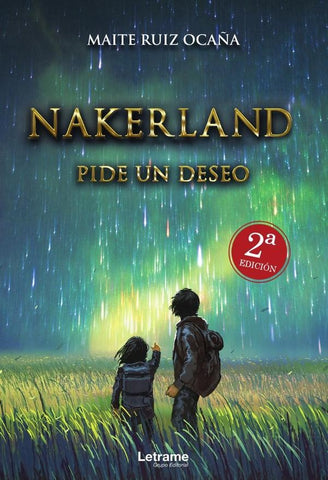 Nakerland. Pide un deseo 2ª edición | Maite Ruiz Ocaña