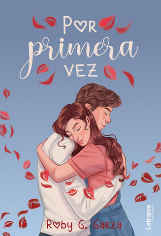 Por primera vez | Roby G. Garza