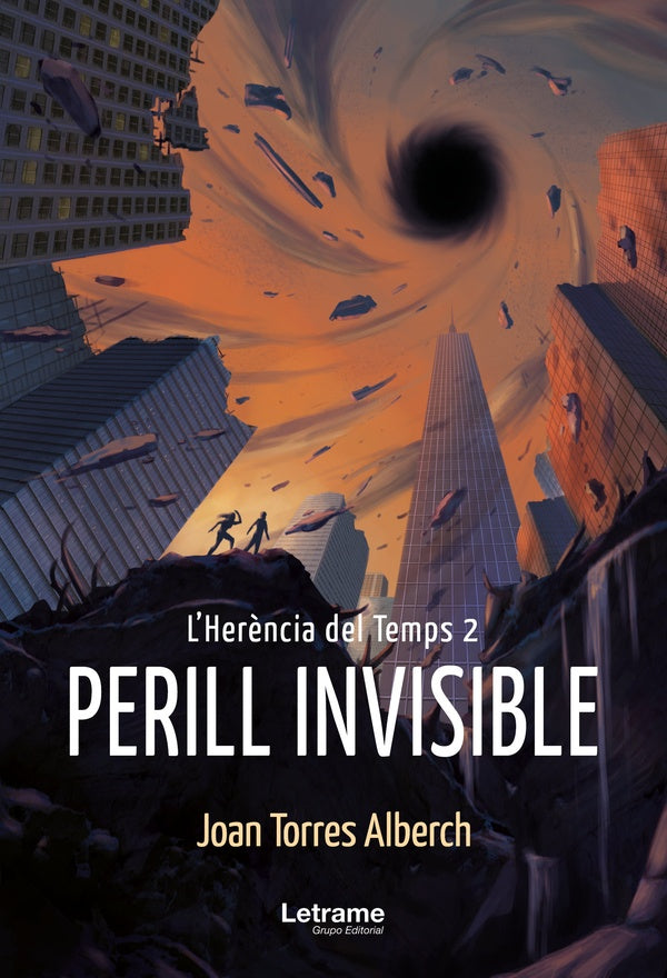 L'Herència del Temps 2: perill invisible | Joan Torres Alberch