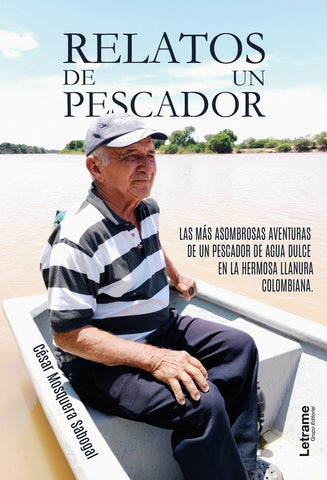 Relatos de un pescador | César Mosquera Sabogal