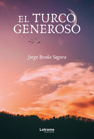 El turco generoso | Jorge Braña Segura