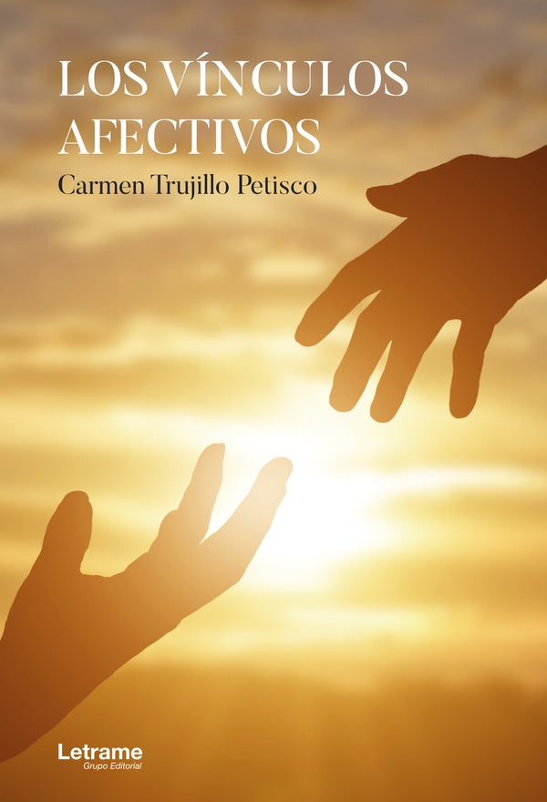 Los vínculos afectivos | Carmen Trujillo Petisco