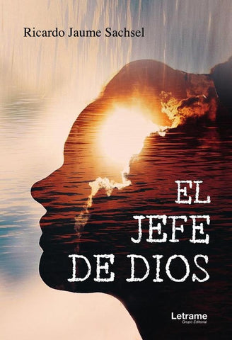 El jefe de Dios | Ricardo Jaume Sachsel