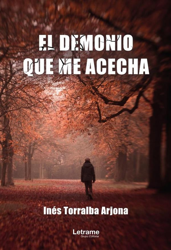 El demonio que me acecha | Torralba, Torralba Arjona