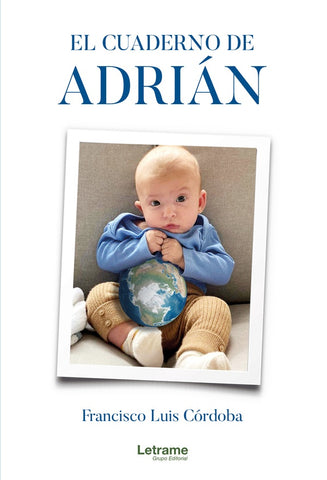 El cuaderno de Adrián | Francisco Luis Córdoba Berjillos
