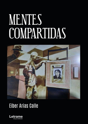 Mentes compartidas | Eiber Arias Calle