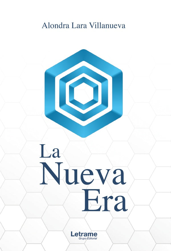 La nueva era | Alondra Lara Villanueva