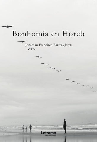 Bonhomía en Horeb | Jonathan Francisco Barrera Jerez