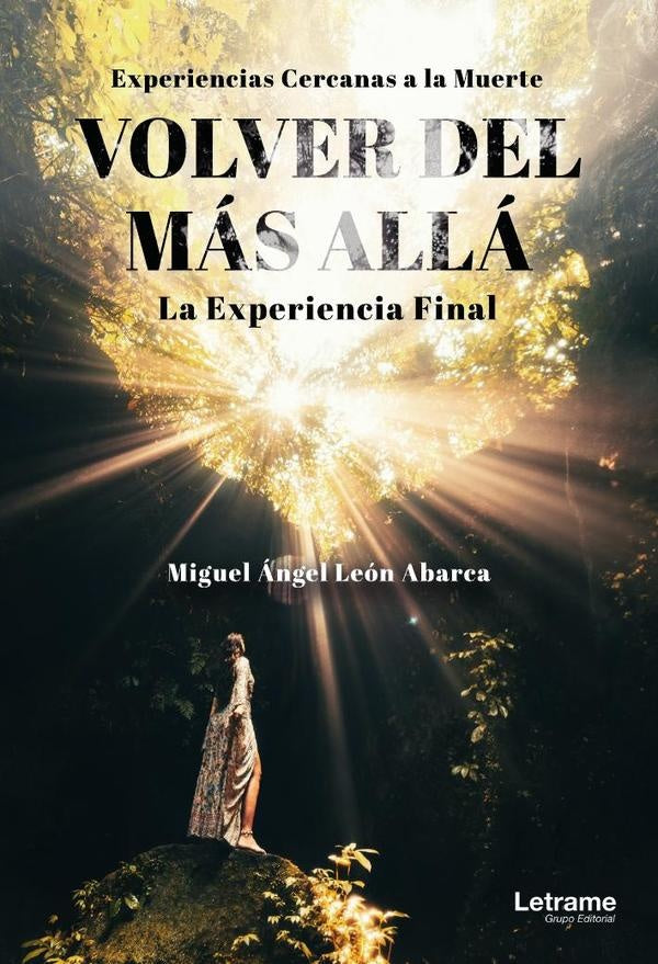 Volver del más allá | Miguel Ángel León Abarca