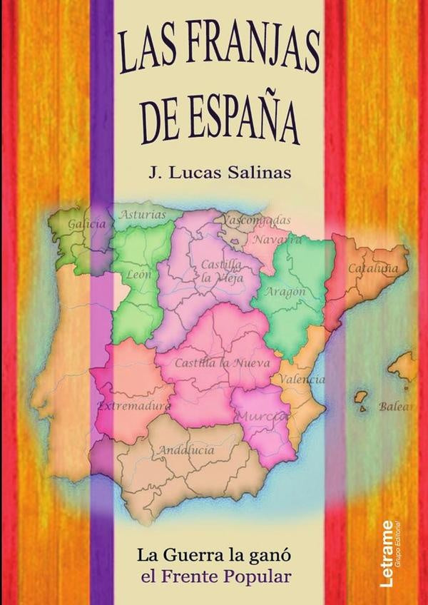 Las franjas de España | Joaquín Lucas Salinas