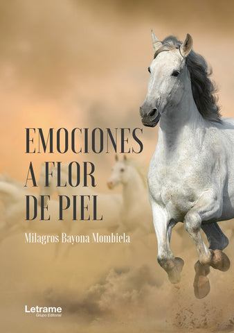Emociones a flor de piel | Milagros Bayona Mombiela