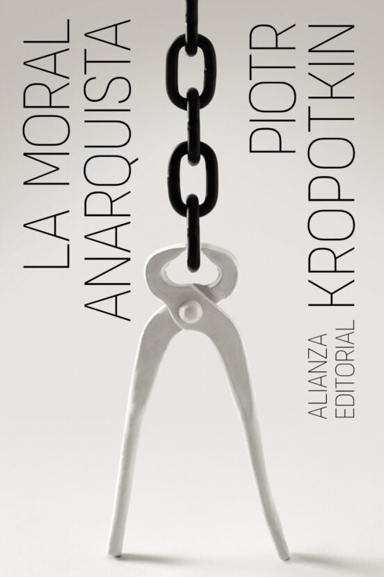 LA MORAL ANARQUISTA.. | Piotr Kropotkin