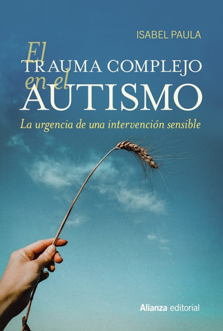 EL TRAUMA COMPLEJO EN EL AUTISMO | Isabel  Paula